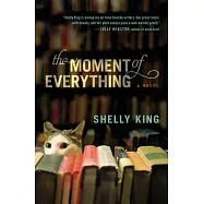 The Moment of Everything