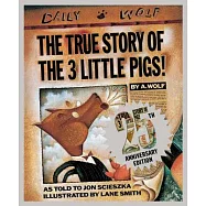 The True Story of the 3 Little Pigs