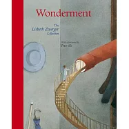 Wonderment: The Lisbeth Zwerger Collection