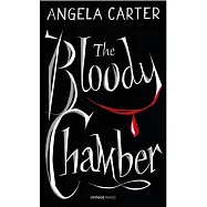 The Bloody Chamber And Other Stories (Vintage Magic)