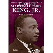 The Life of Martin Luther King, Jr.