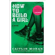 How to Build a Girl
