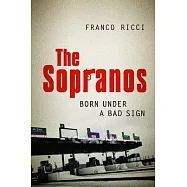 The Sopranos: Born Under a Bad Sign