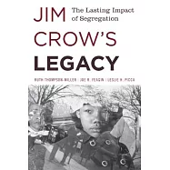 Jim Crow’s Legacy: The Lasting Impact of Segregation
