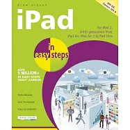 Ipad in Easy Steps: Covers all Versions of iPad Mini and iPad 2 - iPad Air 2 with iOS 8