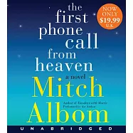 The First Phone Call from Heaven: A Novel