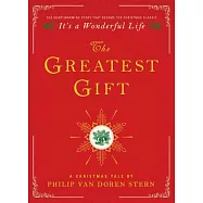 The Greatest Gift: A Christmas Tale