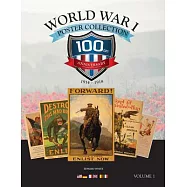 World War I Posters: 100th Anniversary Collectors Edition
