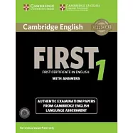 Cambridge English First 1 With Answers: Authentic Examination Papers from Cambridge English Language Assessment: For