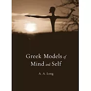 Greek Models of Mind and Self