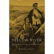 The Yellow River: The Problem of Water in Modern China