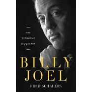 Billy Joel: The Definitive Biography