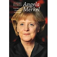 Angela Merkel: First Woman Chancellor of Germany