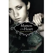 Matters of the Heart: Beauty and the Beast