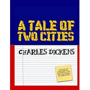 A Tale of Two Cities: A Story of the French Revolution