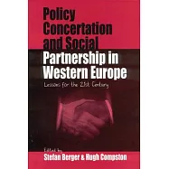 Policy Concertation and Social Partnership in Western Europe: Lessons for the 21st Century