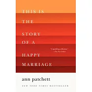 This Is the Story of a Happy Marriage