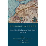 Religion and Trade: Cross-Cultural Exchanges in World History, 1000-1900