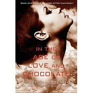 In the Age of Love and Chocolate