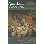 American Appetites: A Documentary Reader
