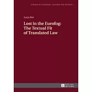 Lost in the Eurofog: The Textual Fit of Translated Law