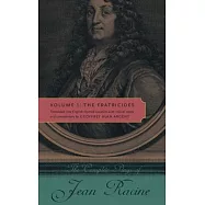 The Complete Plays of Jean Racine: The Fratricides