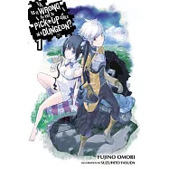 Is It Wrong to Try to Pick Up Girls in a Dungeon?