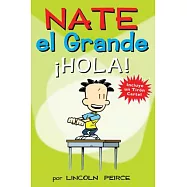 Nate el grande hola! / Big Nate Hello!