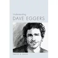 Understanding Dave Eggers
