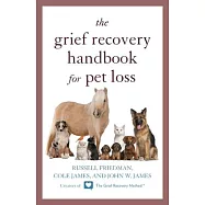 The Grief Recovery Handbook for Pet Loss