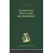 Elementary Structures Reconsidered: Levi-Strauss on Kinship