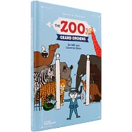 The Zoo&rsquo;s Grand Opening: An ABC and Counting Book