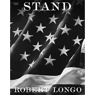 Robert Longo: Stand