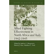 Allied Fighting Effectiveness in North Africa and Italy, 1942-1945
