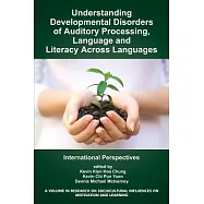 Understanding Developmental Disorders of Auditory Processing, Language and Literacy Across Languages: International Perspectives