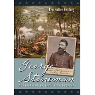 George Stoneman: A Biography of the Union General