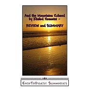And the Mountains Echoed: Summary Guide