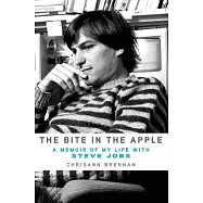 The Bite in the Apple: A Memoir of My Life with Steve Jobs