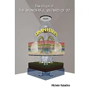 The Origin of the Wonderful Wizard of Oz