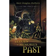 Echoes of Memories Past: The Price