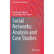 Social Networks: Analysis and Case Studies