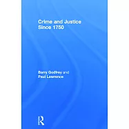 Crime and Justice Since 1750