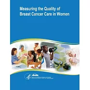 Measuring the Quality of Breast Cancer Care in Women
