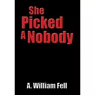 She Picked a Nobody