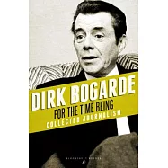 For the Time Being: Collected Journalism