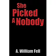 She Picked a Nobody