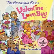 The Berenstain Bears&rsquo; Valentine Love Bug