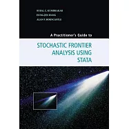 A Practitioner’s Guide to Stochastic Frontier Analysis Using Stata