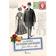 La suma de todos los besos / The Sum Of All Kisses