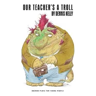 Our Teacher&rsquo;s a Troll